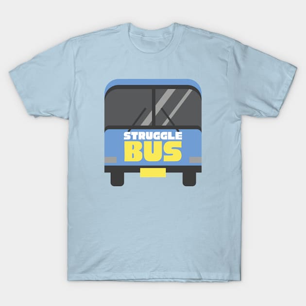 struggle bus T-Shirt by BWXshirts